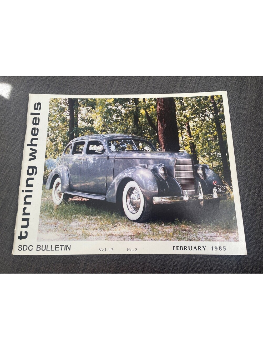 Turning Wheels Studebaker Drivers Club Feb 1985 Vol 17 No 2 1938 President